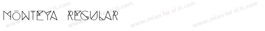 Monteya Regular字体转换